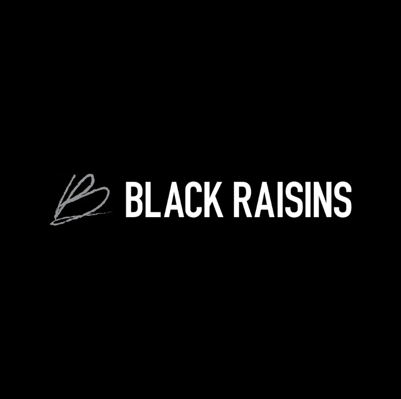 BLACK RAISINS
